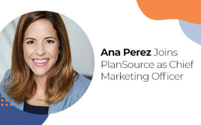 Ana Perez Joins PlanSource as Chief Marketing Officer